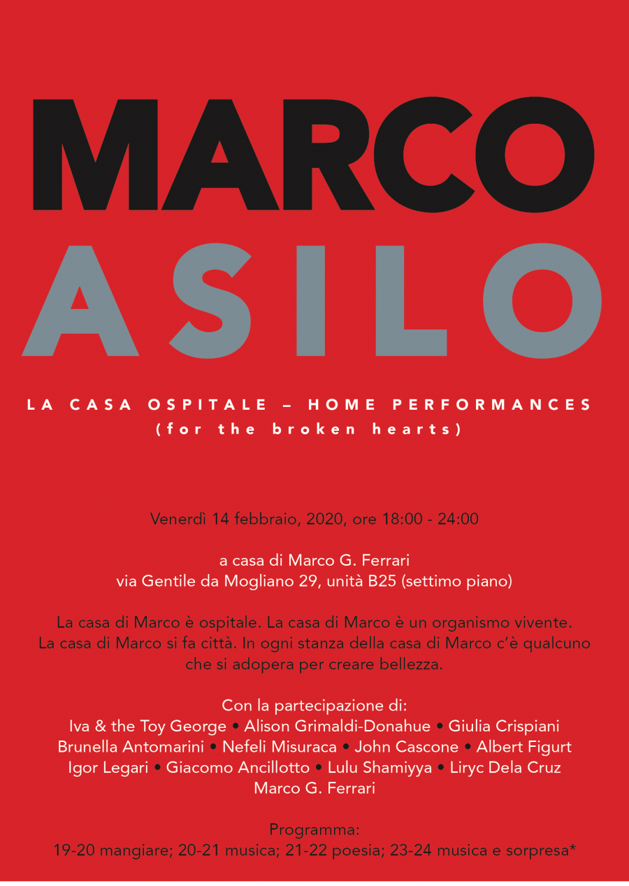 Co-Curator, “Marco Asilo: La Casa Ospitale – Home Performances (for the broken hearts)” (Rome, Italy)