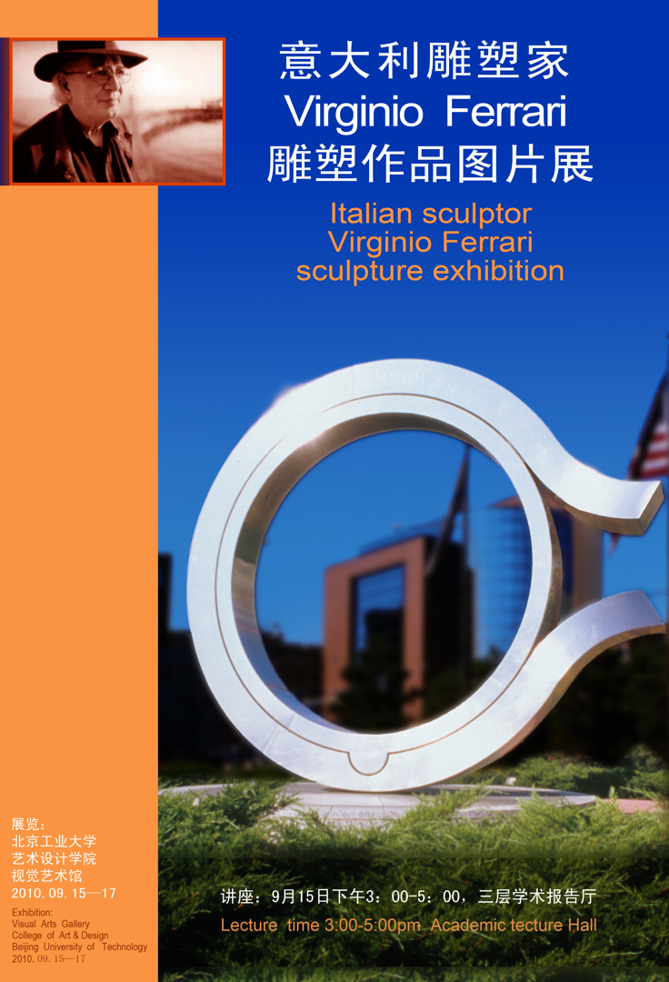 Associate Curator of “Italian sculptor: Virginio Ferrari; sculpture exhibition”